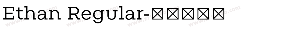 Ethan Regular字体转换